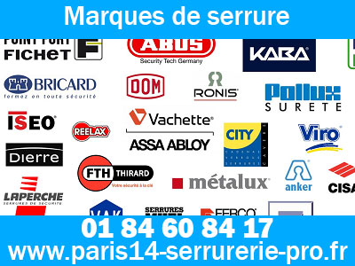 Marques de serrure utilisé par le Serrurier Paris 14