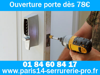 Ouverture porte Paris 14 à 78€