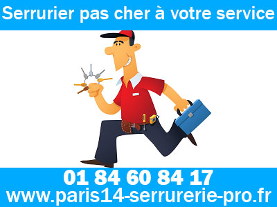 Serrurier Paris 14 pas cher à votre service